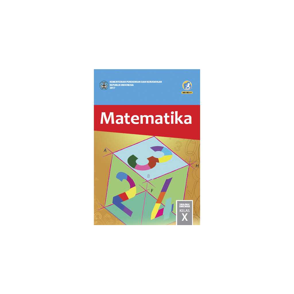 Buku Matematika Kelas X (Siswa) - Berkah Karya Mandiri